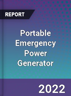 Portable Emergency Power Generator Market