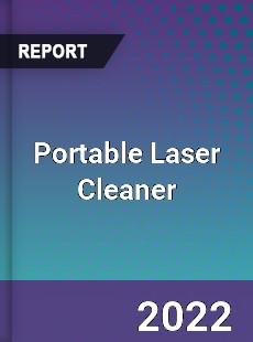 Portable Laser Cleaner Market