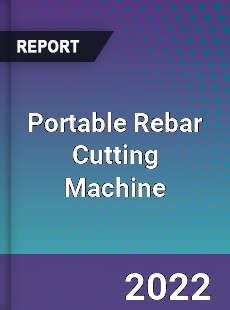 Portable Rebar Cutting Machine Market