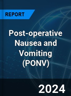 Post operative Nausea and Vomiting Market