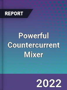 Powerful Countercurrent Mixer Market