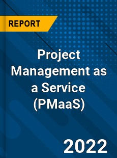 Project Management as a Service Market