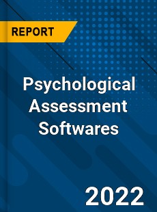 Psychological Assessment Softwares Market