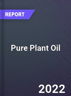 Pure Plant Oil Market