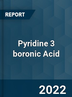 Pyridine 3 boronic Acid Market