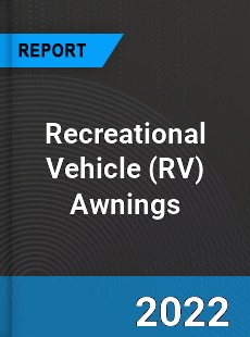 Recreational Vehicle Awnings Market