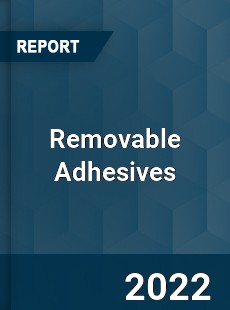 Removable Adhesives Market