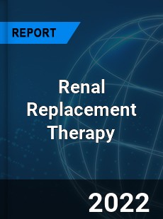 Renal Replacement Therapy Market