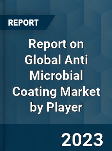 Report on Global Anti Microbial Coating Market by Player