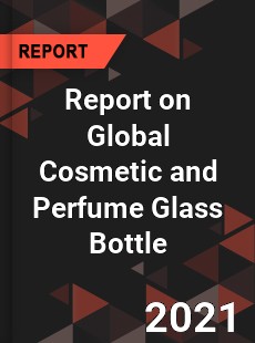 Cosmetic and Perfume Glass Bottle Market