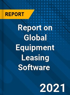 Equipment Leasing Software Market