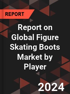 Report on Global Figure Skating Boots Market by Player