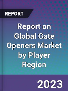 Report on Global Gate Openers Market by Player Region