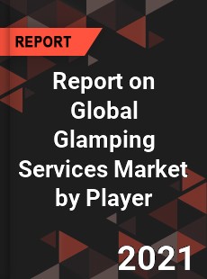 Glamping Services Market