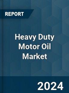 Report on Global Heavy Duty Motor Oil Market by Player