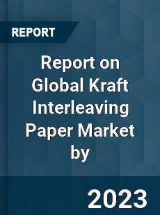 Report on Global Kraft Interleaving Paper Market by