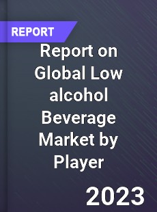 Report on Global Low alcohol Beverage Market by Player