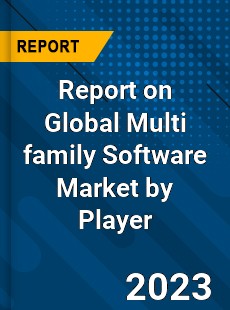 Report on Global Multi family Software Market by Player