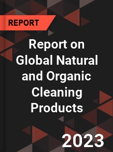 Report on Global Natural and Organic Cleaning Products