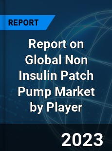 Report on Global Non Insulin Patch Pump Market by Player