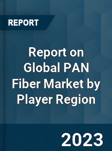 Report on Global PAN Fiber Market by Player Region