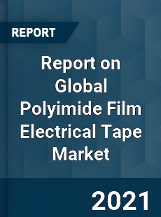 Polyimide Film Electrical Tape Market