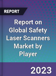 Report on Global Safety Laser Scanners Market by Player