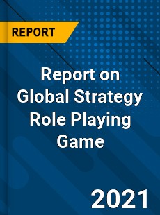 Report on Global Strategy Role Playing Game