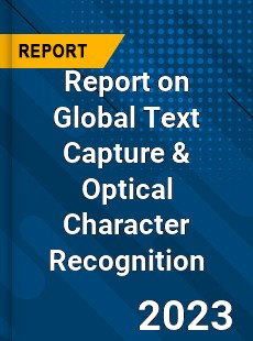 Report on Global Text Capture amp Optical Character Recognition