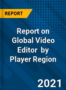 Video Editor Market