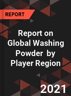 Report on Global Washing Powder Market by Player Region