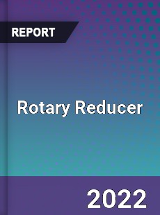 Rotary Reducer Market