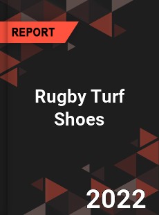 Rugby Turf Shoes Market