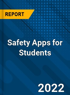 Safety Apps for Students Market