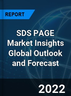 SDS PAGE Market Insights Global Outlook and Forecast