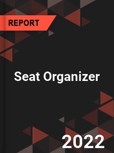 Seat Organizer Market