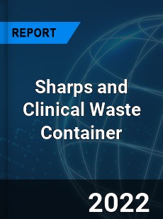 Sharps and Clinical Waste Container Market