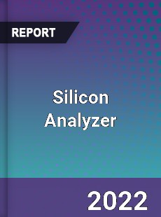 Silicon Analyzer Market