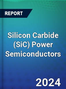 Silicon Carbide Power Semiconductors Market