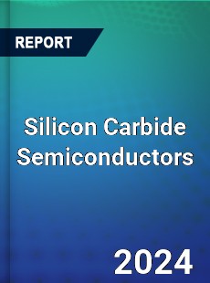 Silicon Carbide Semiconductors Market