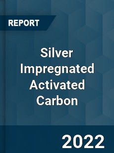 Silver Impregnated Activated Carbon Market