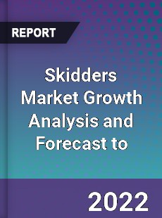 Skidders Market Growth Analysis and Forecast to