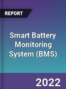 Smart Battery Monitoring System Market