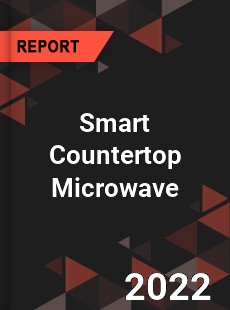 Smart Countertop Microwave Market