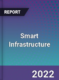 Smart Infrastructure Market