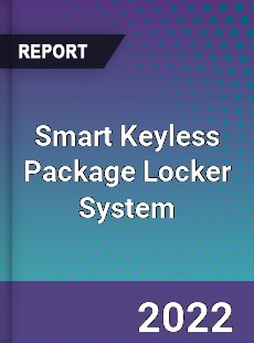 Smart Keyless Package Locker System Market