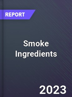 Smoke Ingredients Industry