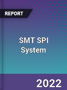 SMT SPI System Market