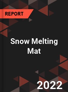 Snow Melting Mat Market