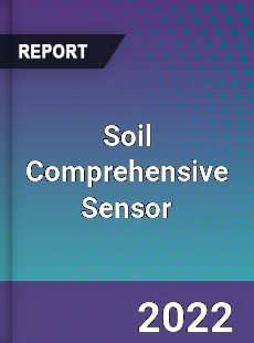 Soil Comprehensive Sensor Market